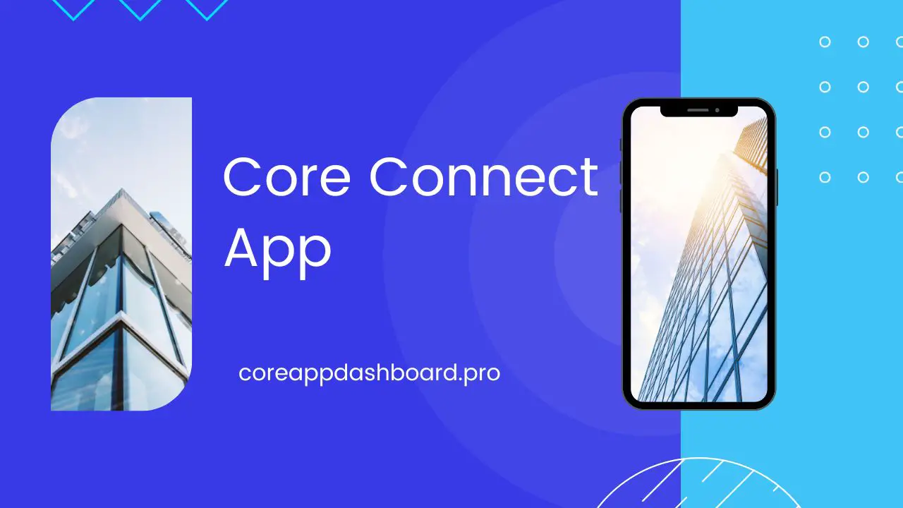 Core Connect App