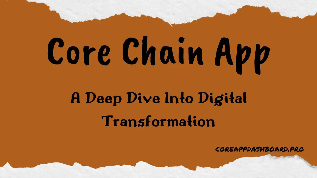 Core Chain App