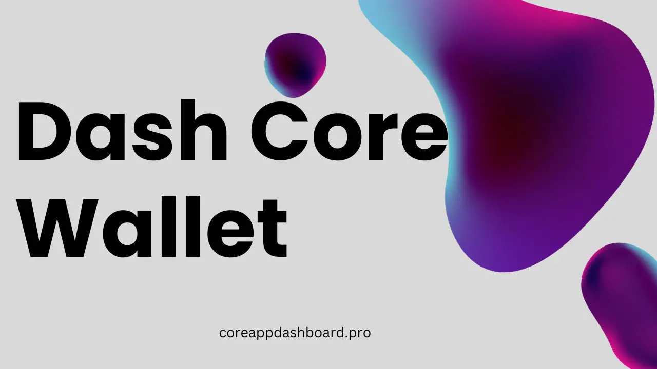 Dash Core Wallet