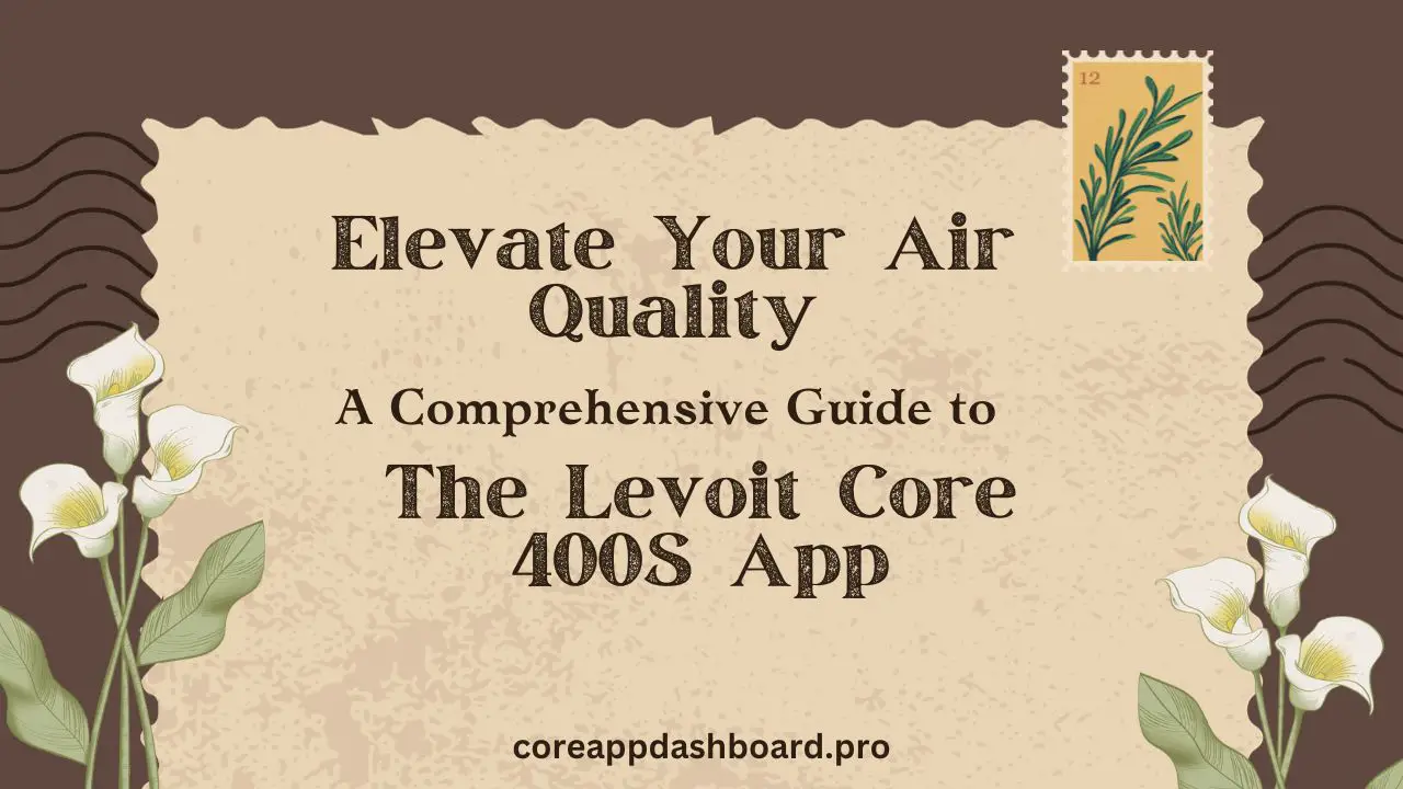 Levoit Core 400S App