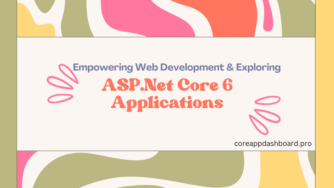 ASP.Net Core 6 App