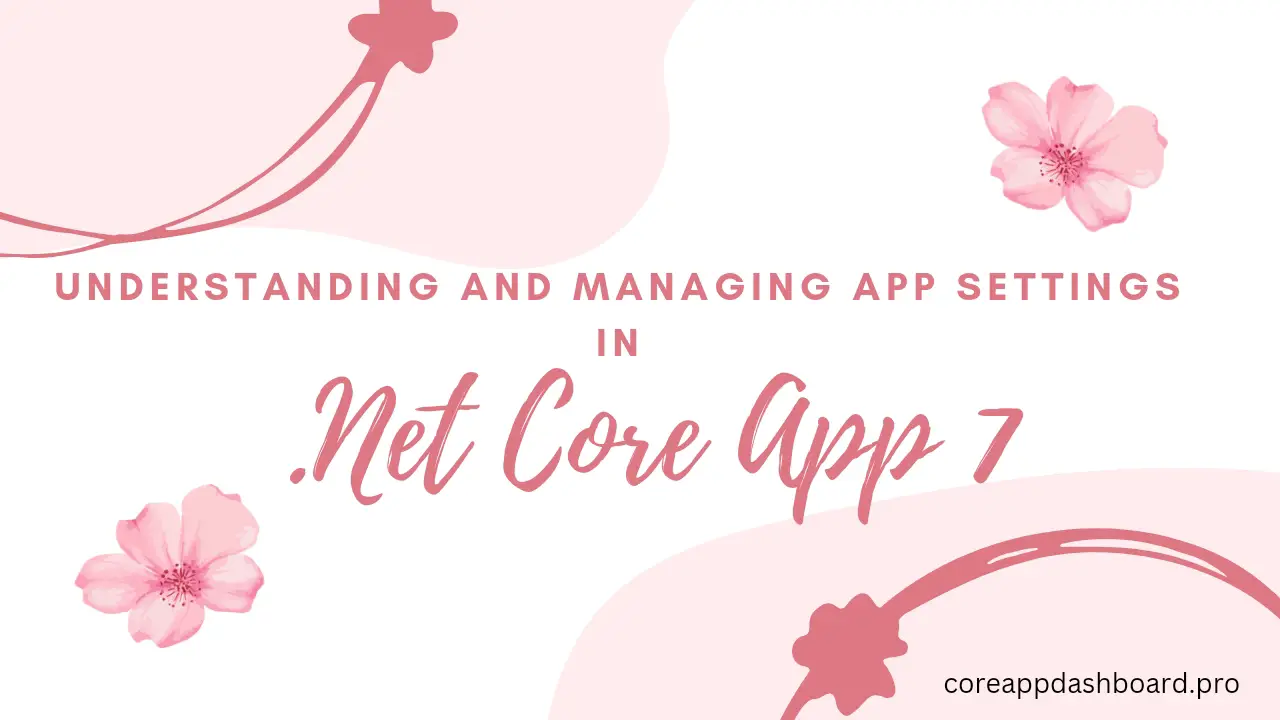 .Net Core App 7