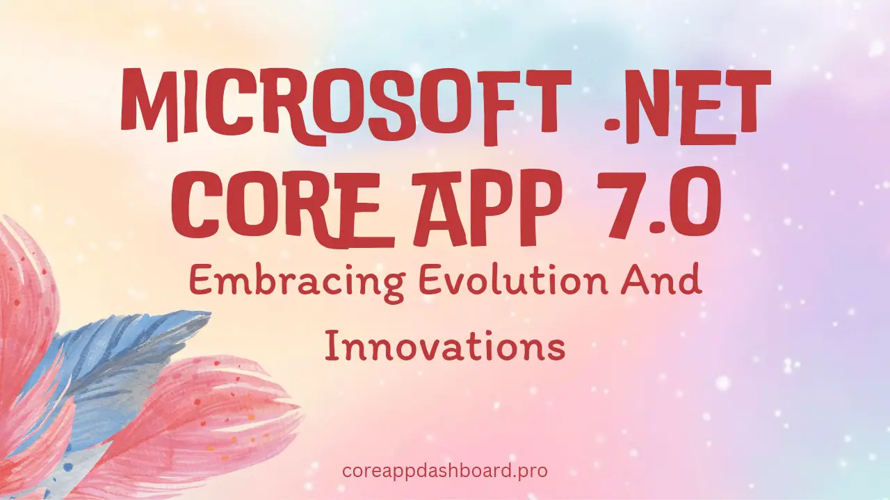 Net Core App 7