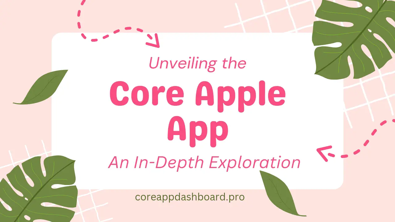 Core Apple App