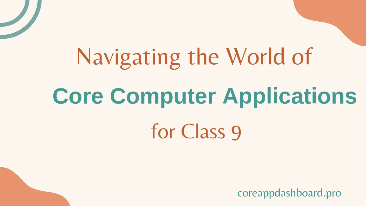 Core Computer Applications