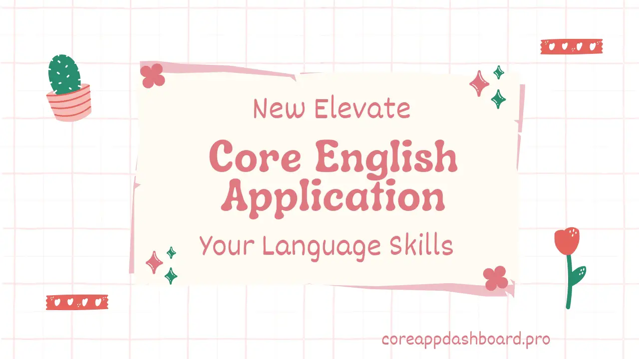 Core English App