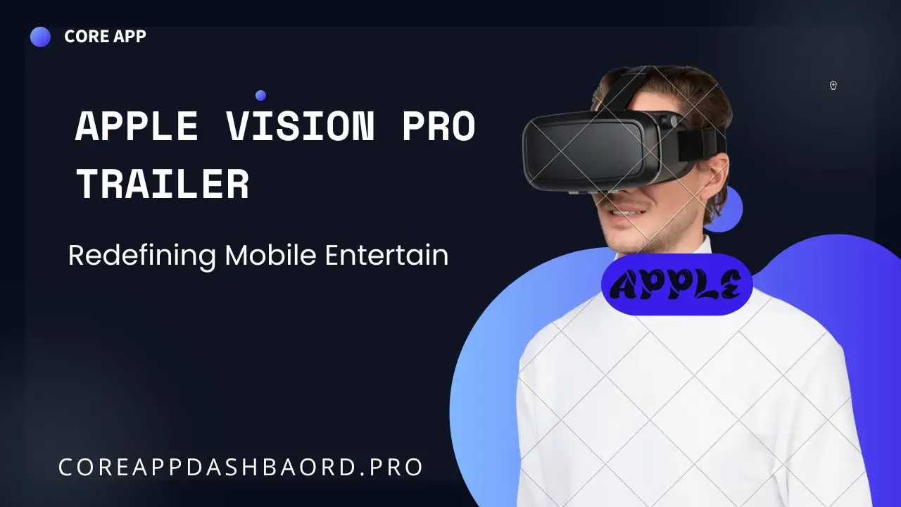 Apple Vision Pro Trailer