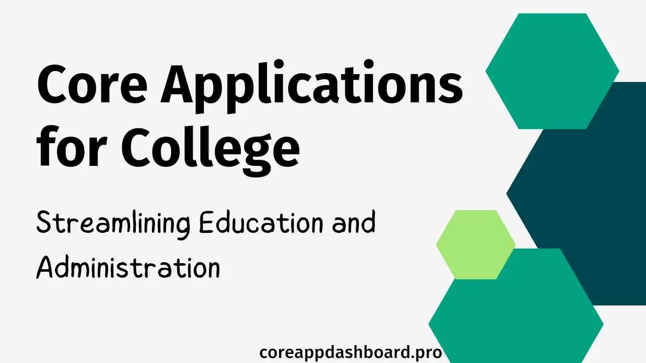 Core App for College