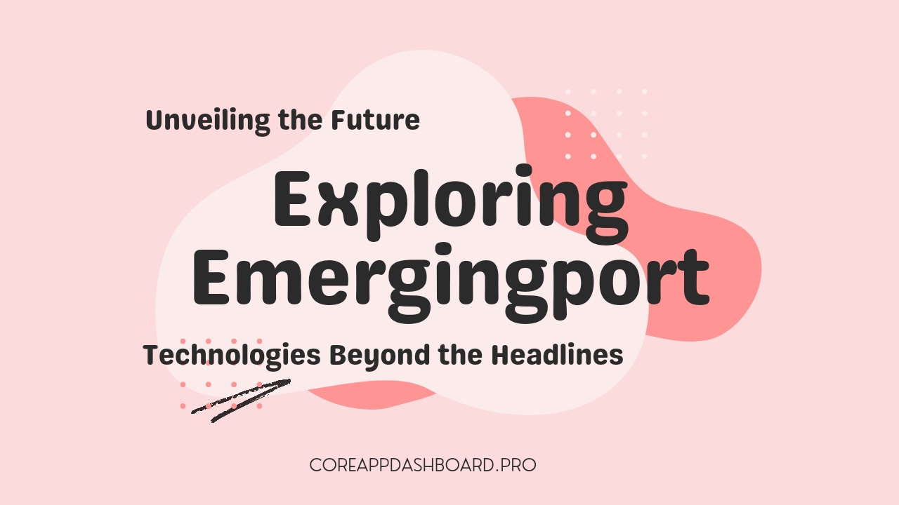 Emerging Technologies For The Future