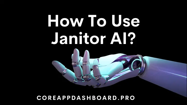 How To Use Janitor AI?